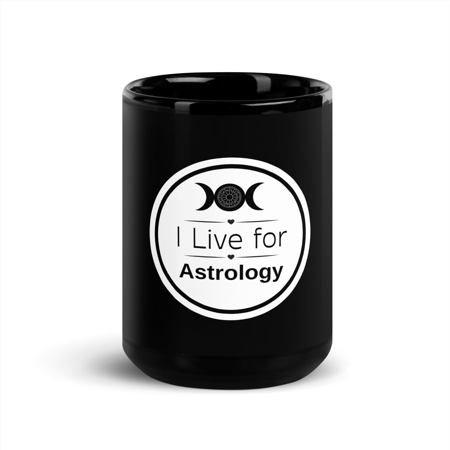 I Live For Astrology Black Glossy Mug