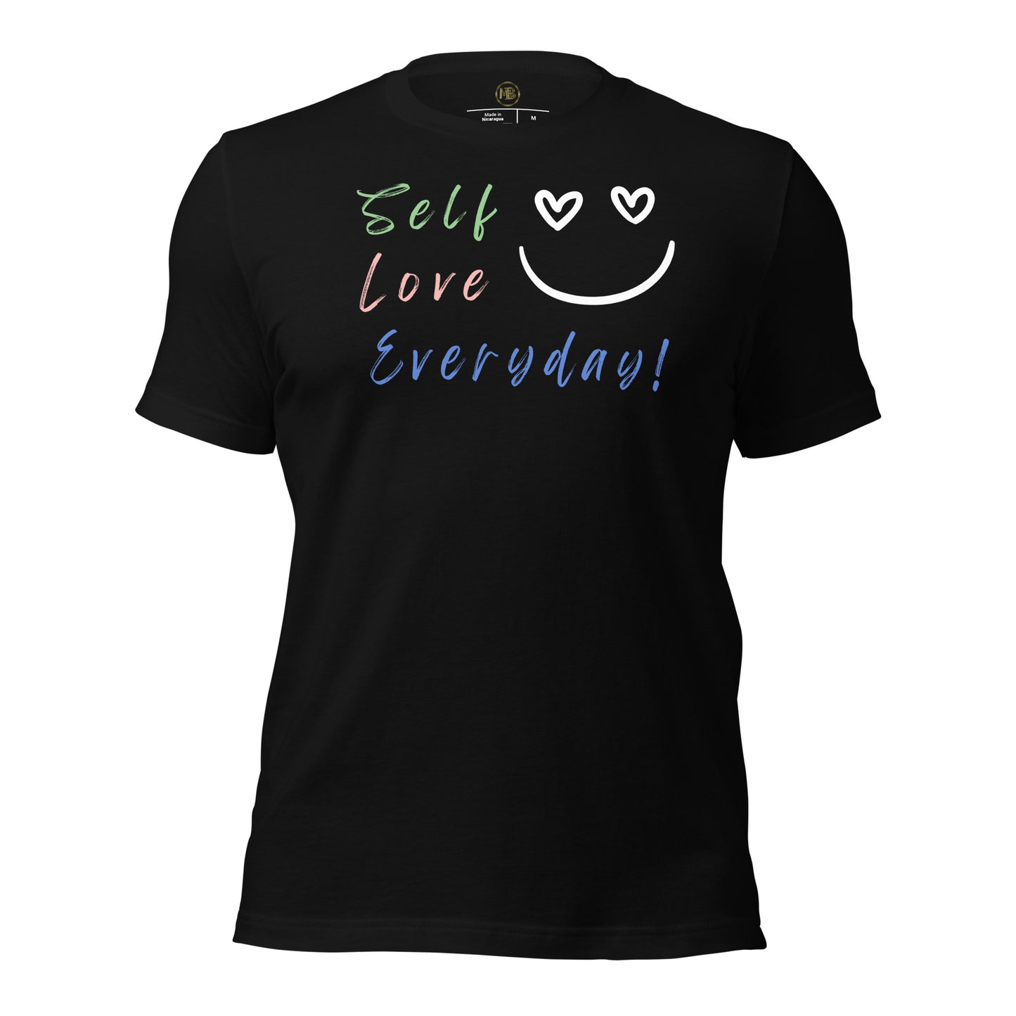 Self Love Everyday Unisex T-Shirt