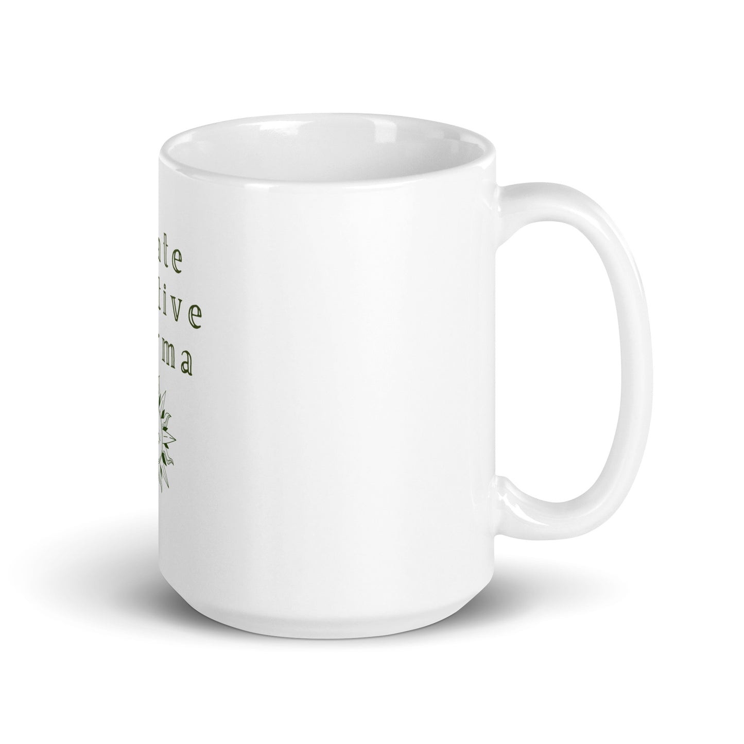 Create Positive Karma White Glossy Mug